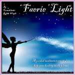 Faerie Light Guided Meditation CD by Robbie Wright Faerie Light Guided Meditation CD by Robbie Wright